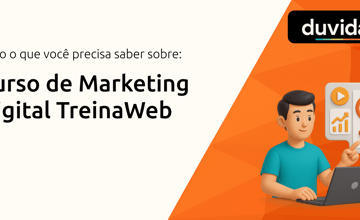 Curso de Marketing Digital TreinaWeb: Tudo que você precisa saber